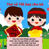 15-bai-tho-chuc-tet-cho-be-hay-va-y-nghia-92712